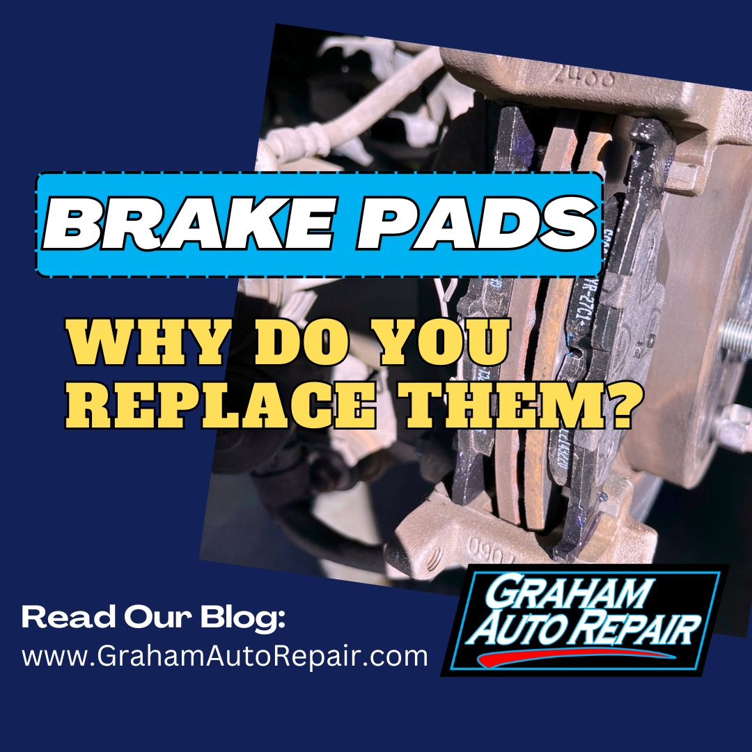 Brake Pads Blog - Graham Auto Repair